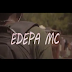 VIDEO | Edepa Mc _ TAPIKO mp4 | download