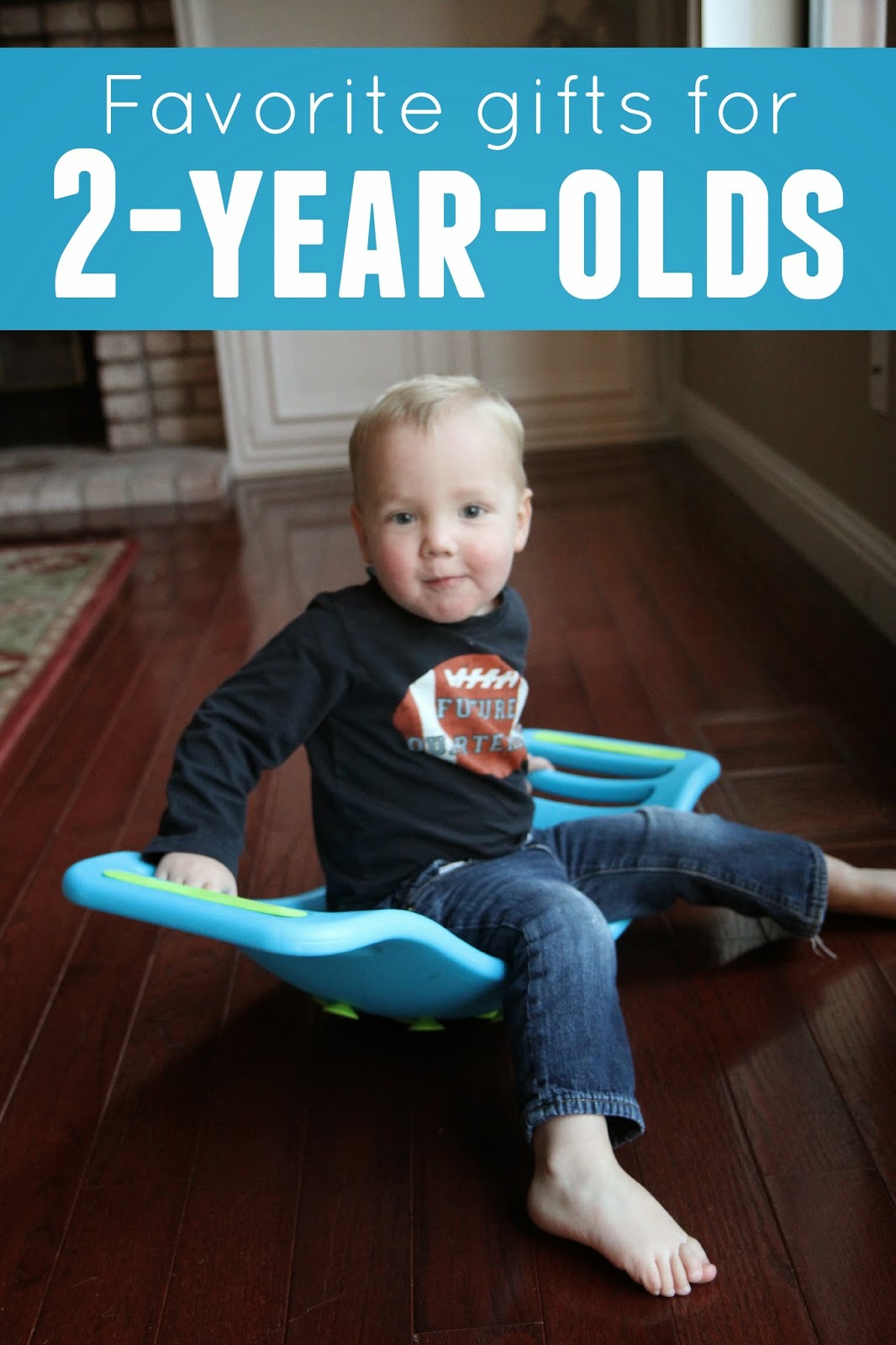 Toddler Approved! Favorite Gifts for 2 Year Olds