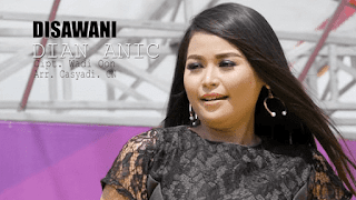 Lirik Lagu Disawani - Dian Anic