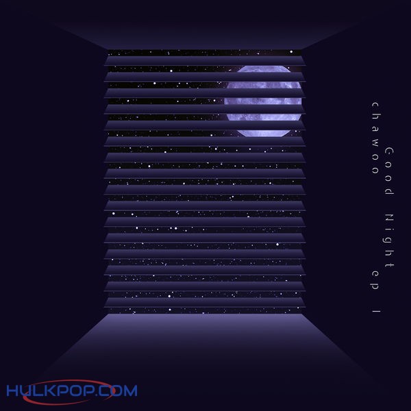 Chawoo – Good Night – EP