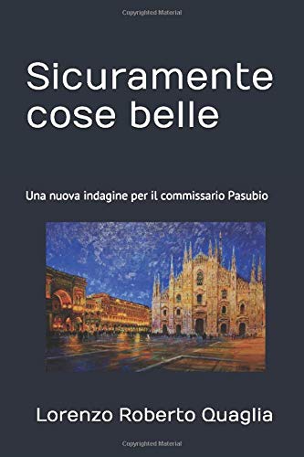 Il 4° della serie del commissario Pasubio