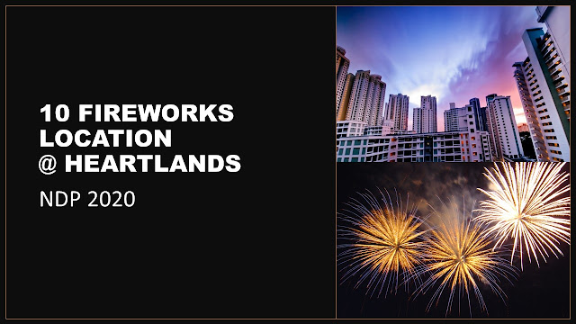 NDP 2020 : 10 Fireworks Locations in the Heartlands