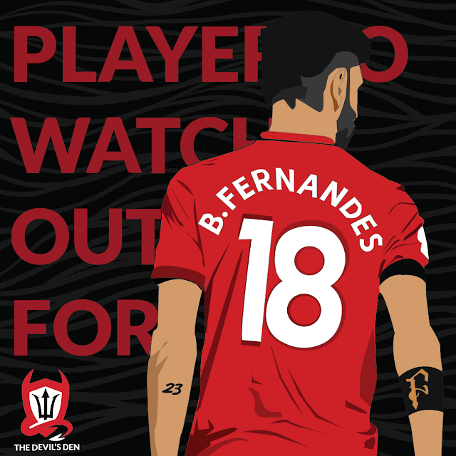 Bruno Fernandes - Always the player to look out for