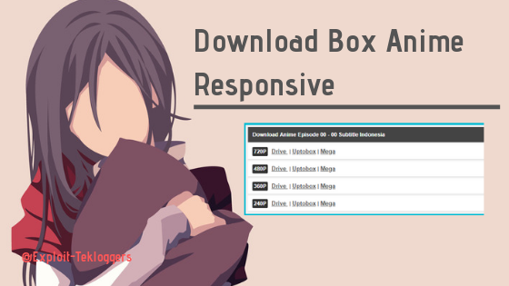 Cara Membuat Download Box Anime Cara Membuat Download Box Anime