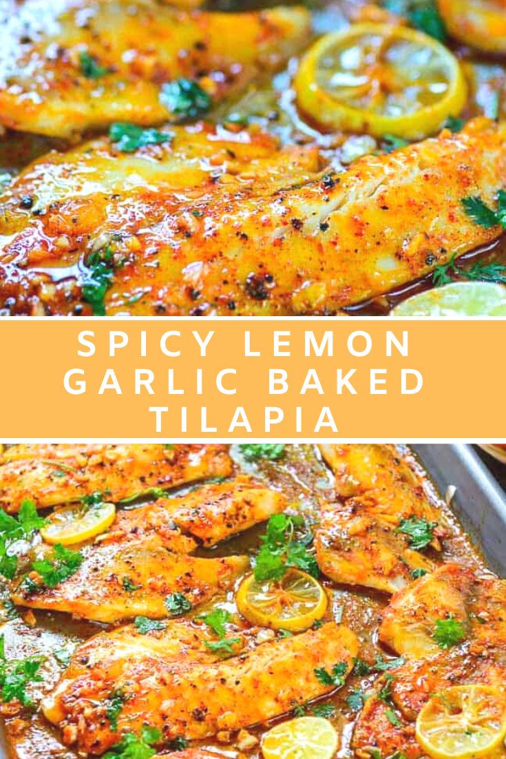 Spicy Lemon Garlic Baked Tilapia