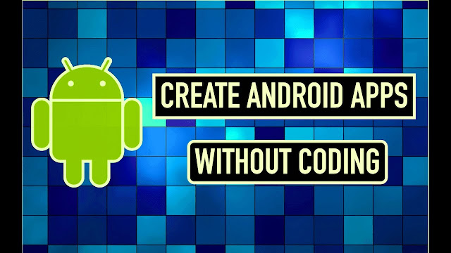 Create Android Apps without Coding
