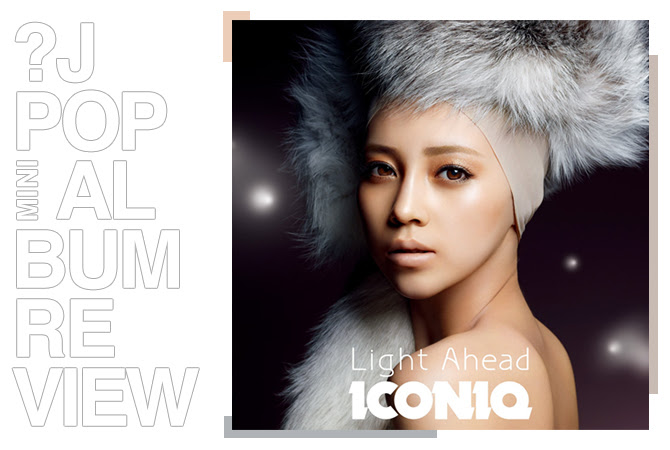 Iconiq - Light ahead | Random J Pop Iconiq - Light ahead | Random J Pop