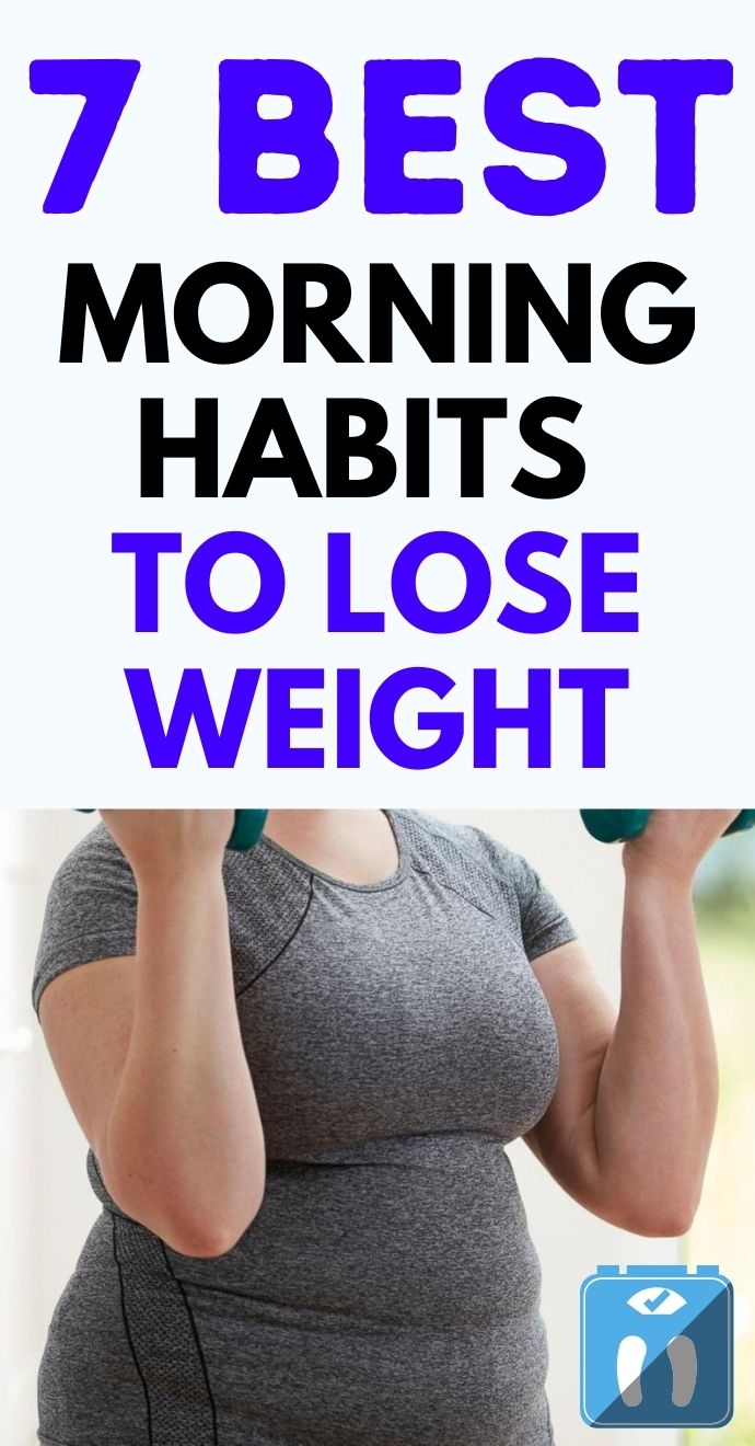 7 Best Morning Habits to Lose Weight .Hello Healthy.