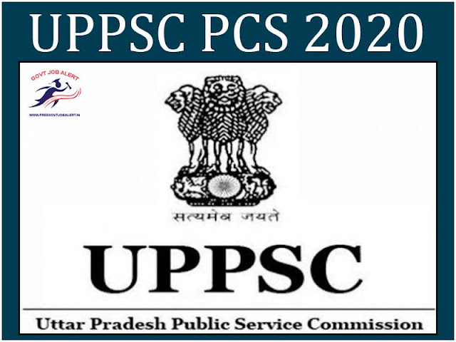 UPPSC PCS 2020 Recruitment Notification 