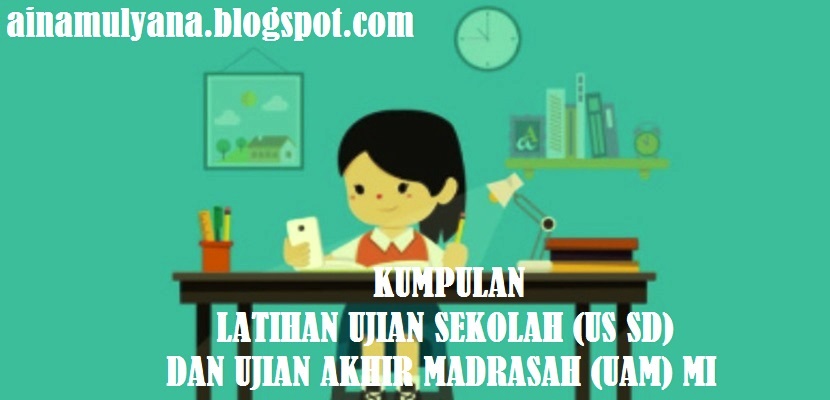 Soal Latihan Us Ipa Sd Mi Tahun 2021 Pendidikan Kewarganegaraan Pendidikan Kewarganegaraan