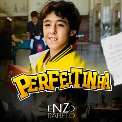 Perfeitinha - Enzo Rabelo Mp3 Baixar Perfeitinha - Enzo Rabelo Mp3