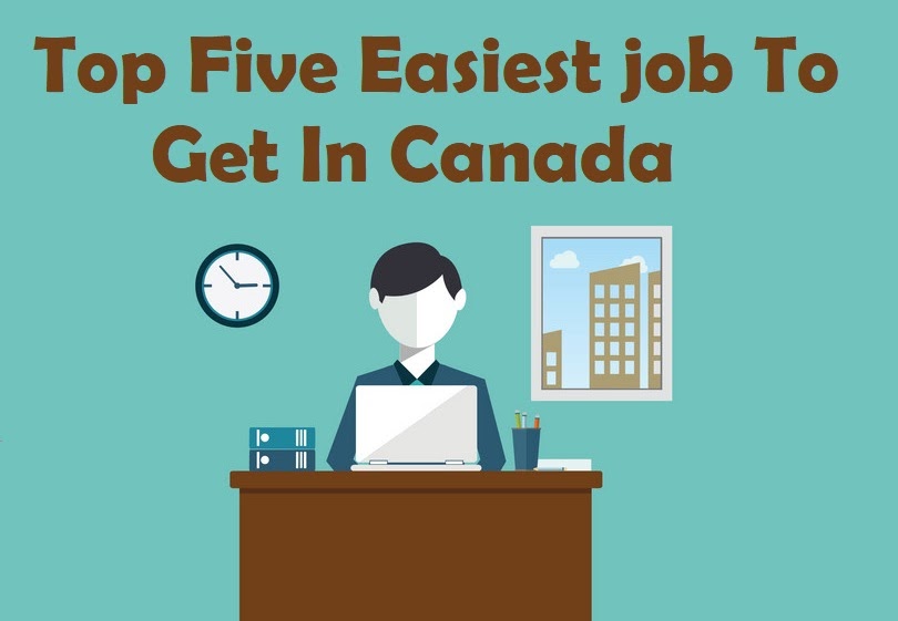 The Top Five Easiest Jobs in Canada
