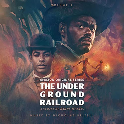 The Underground Railroad Volume 2 Nicholas Britell