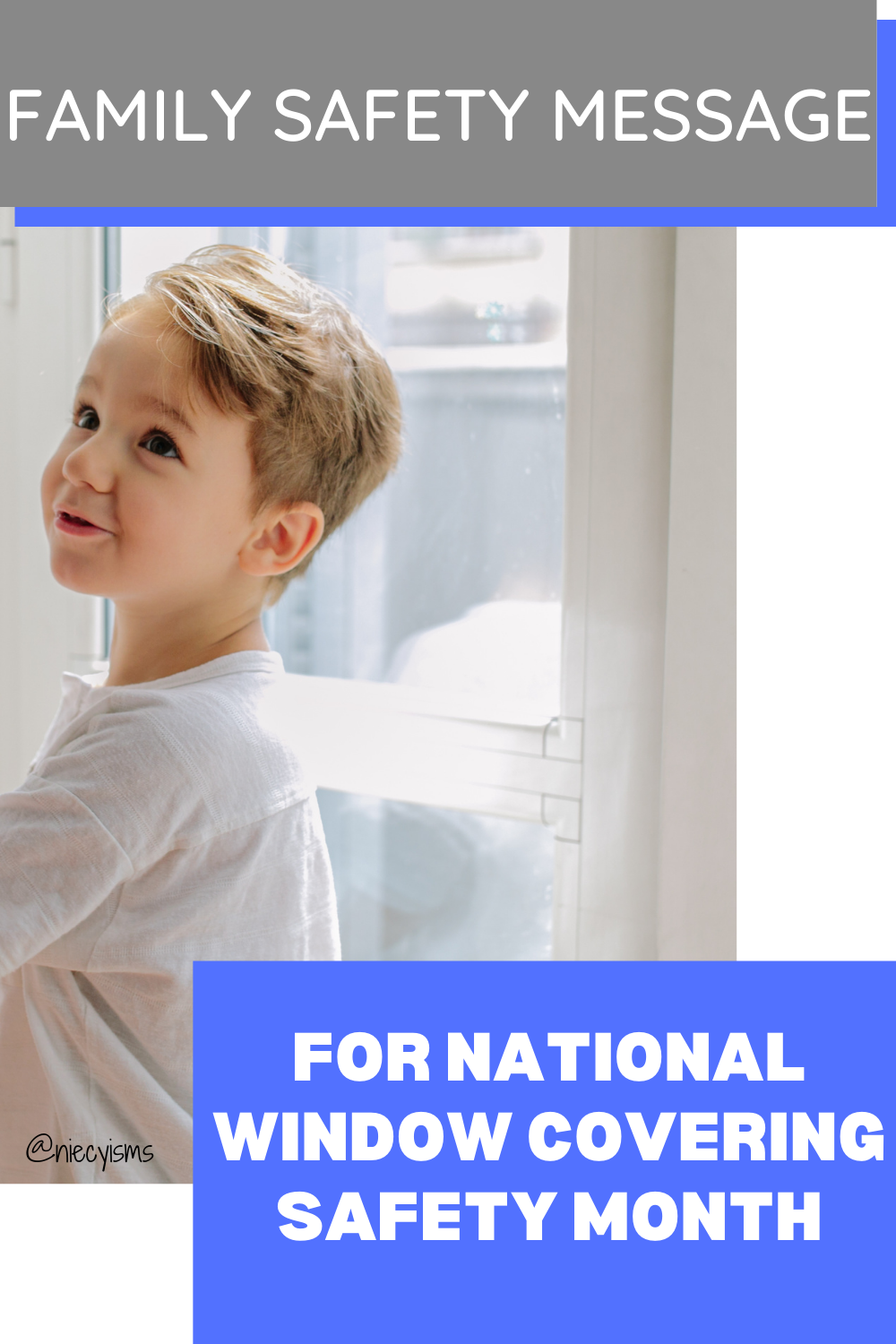 Important Family Safety Message for National Window Covering Safety Month