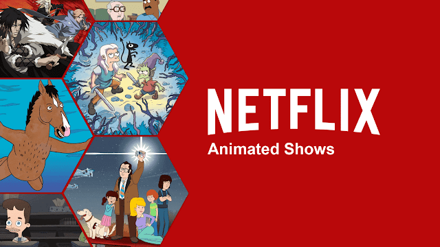 7 animation του netflix για να περάσει η ώρα στην καραντίνα.