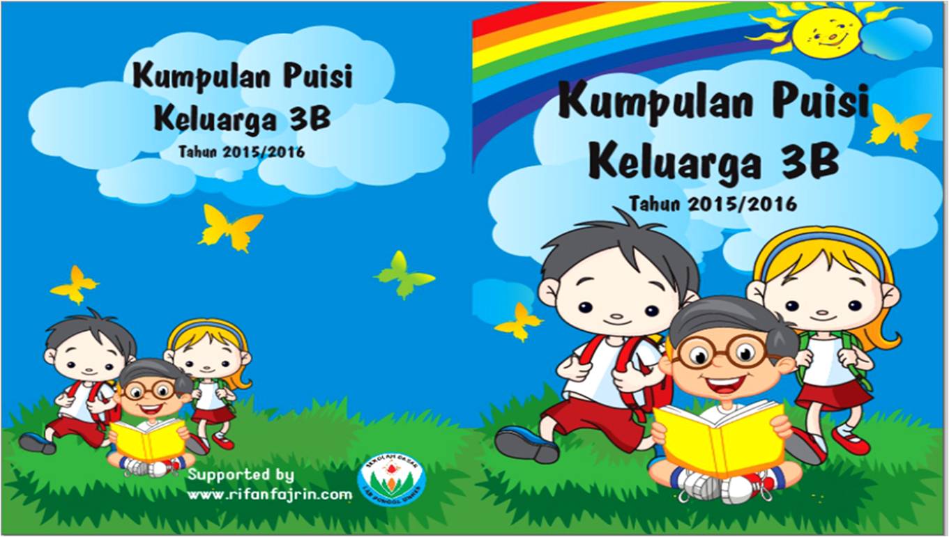 Kumpulan Puisi Karya Siswa SD Labschool Unnes Kelas 3B 