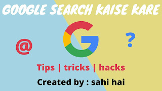 Google search kaise kare tips tricks Google search hacks
