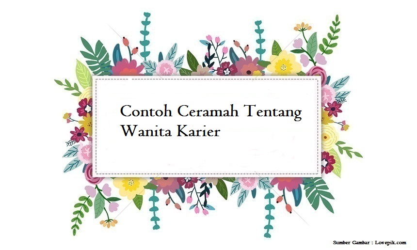Contoh Ceramah Tentang Wanita Karier Jago Berpidato