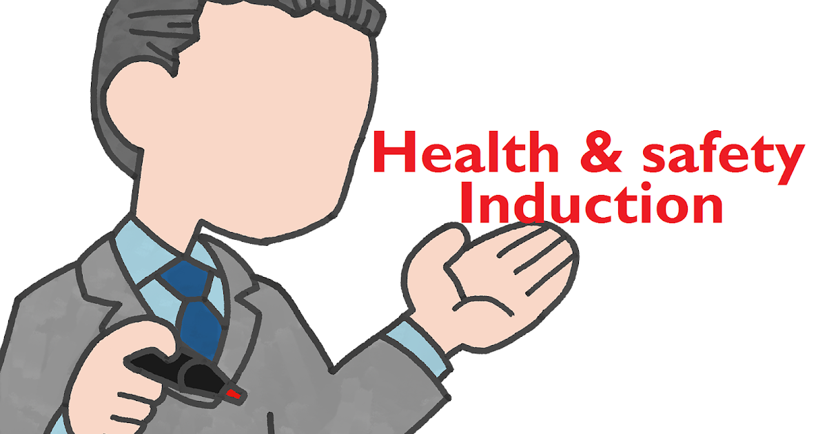 How to conduct Health and Safety Induction HSE Post