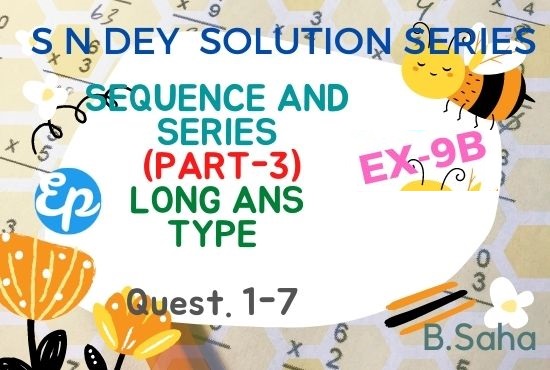 SEQUENCE AND SERIES (Part-3)