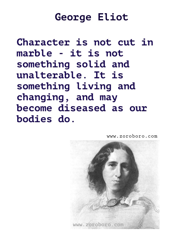 George Eliot Quotes.George Eliot Middlemarch Quotes, George Eliot (Mary Anne Evans) Books . George Eliot Writings, Knowledge, Inspirational Quotes, passion,women,man,real name mary