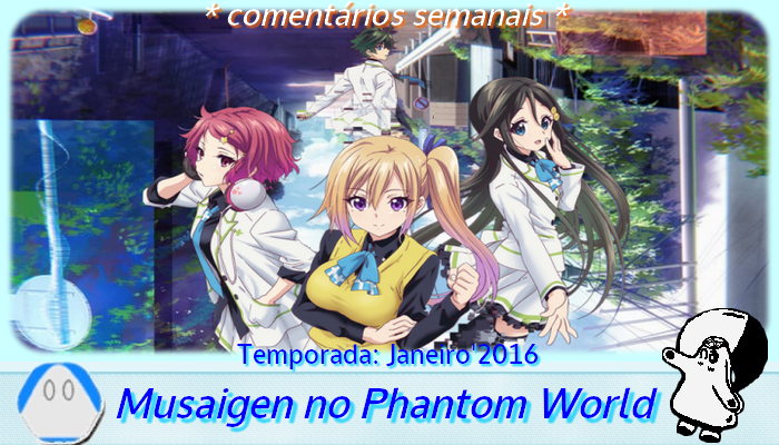 Impressões semanais: Ansatsu Kyoushitsu 2 e Musaigen no Phantom World #02 -  IntoxiAnime