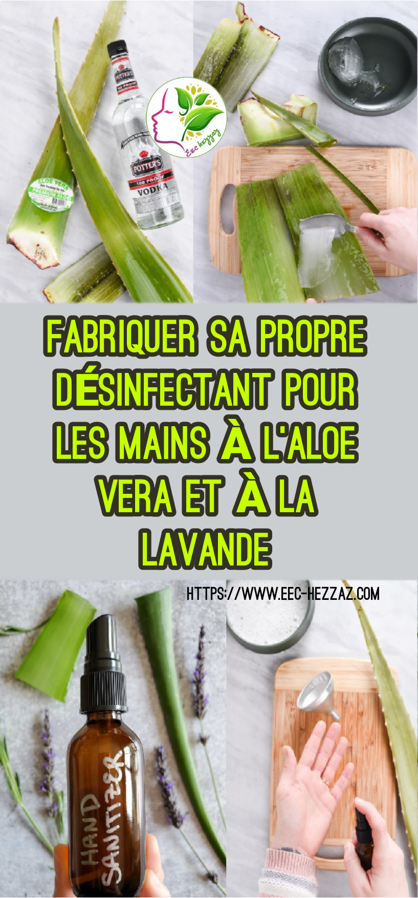 Fabriquer sa propre désinfectant pour les mains à l'aloe vera et à la lavande