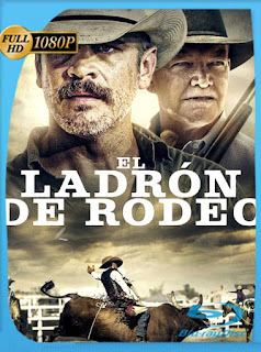 El Ladrón de Rodeo (2021) HD [1080p] Latino [GoogleDrive] PGD