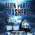 Alien Party Crashers Trailer Available Now! Out Now on VOD, and DVD