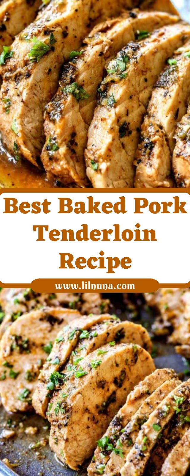 Best Baked Pork Tenderloin Recipe