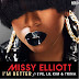 Missy Elliott – I’m Better Remix (Feat. Eve, Lil Kim & Trina)