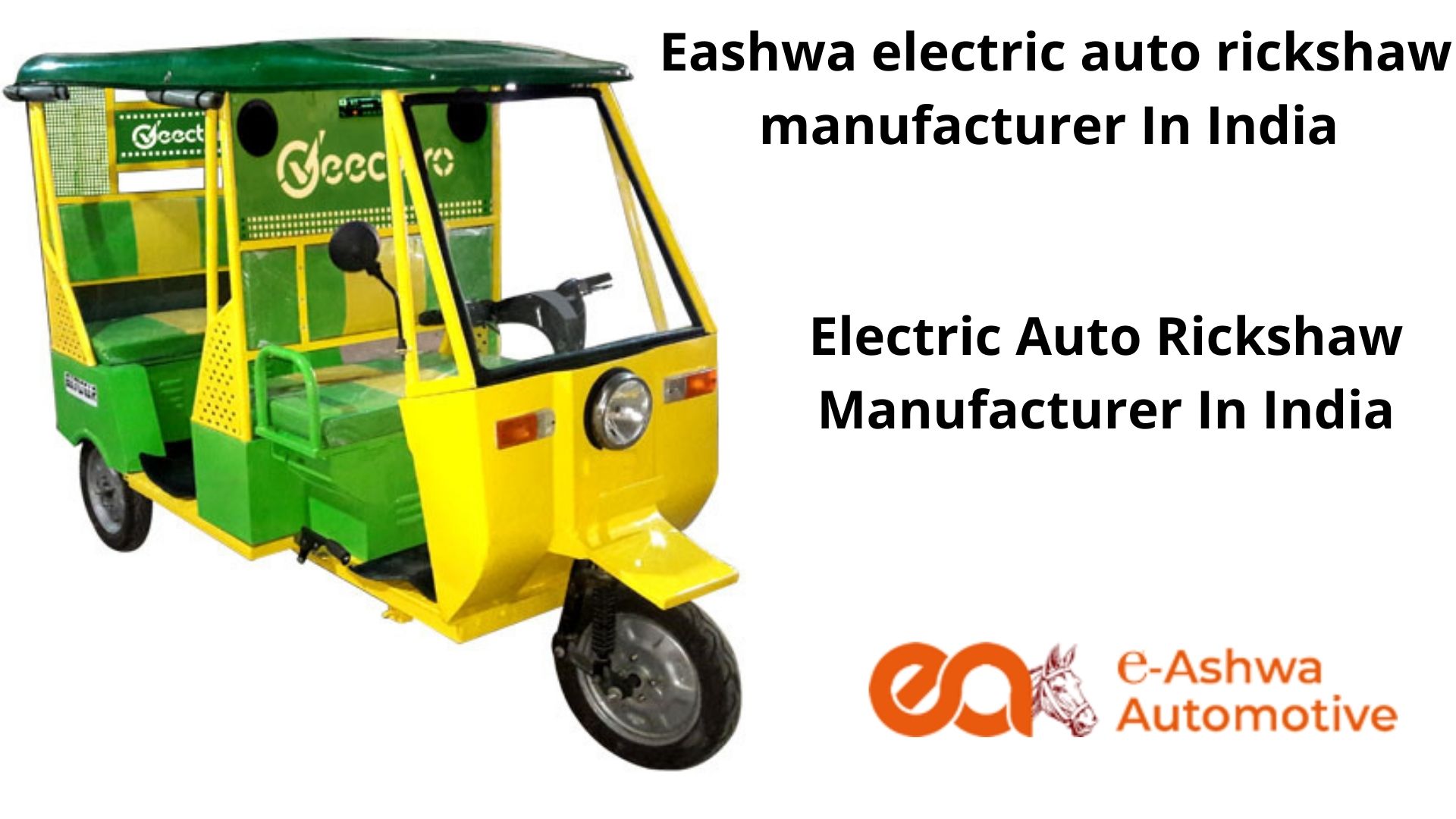 Eashwa eRICKSHAWS Pioneers in best ecart Rickshaw