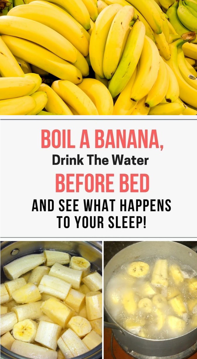 Boil Bananas Before Bed, Drink the Liquid and You Won’t Believe What
