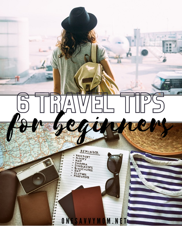 6 Essential Travel Tips
