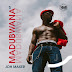 EP: JOH MAKER – MADUBWANA