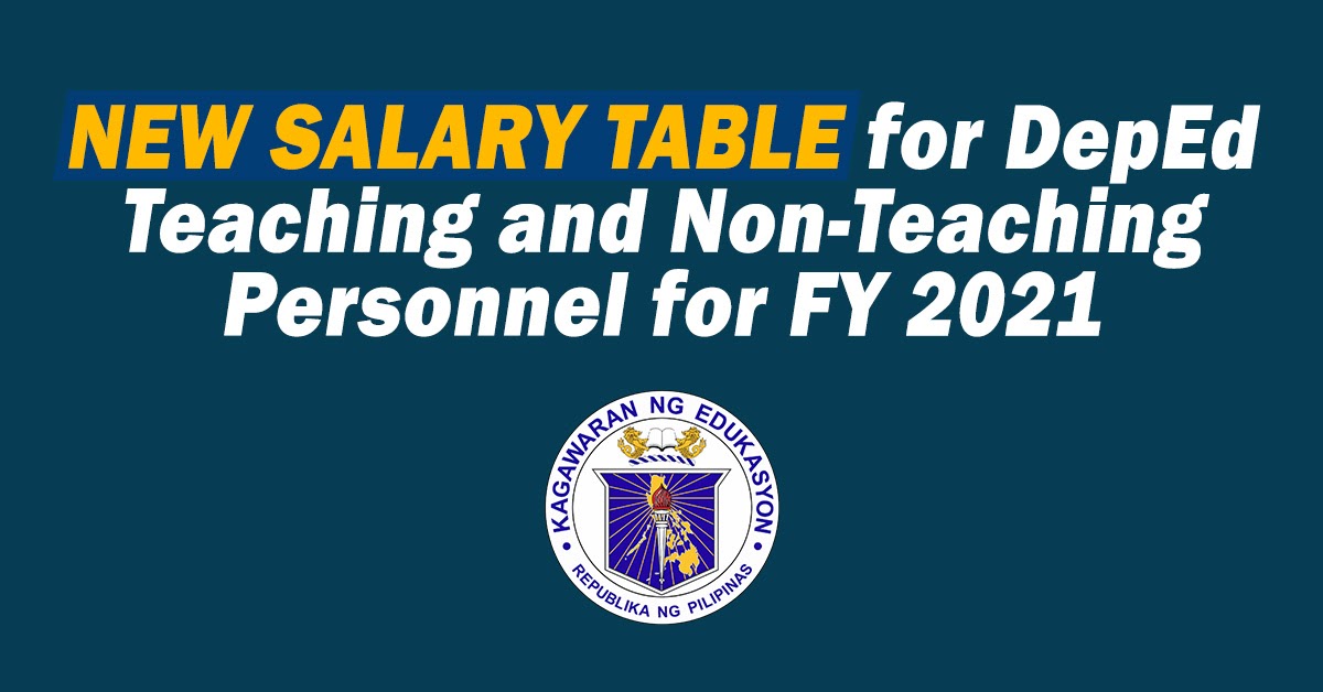 New Salary Table For DepEd Teaching And Non Teaching Personnel For FY