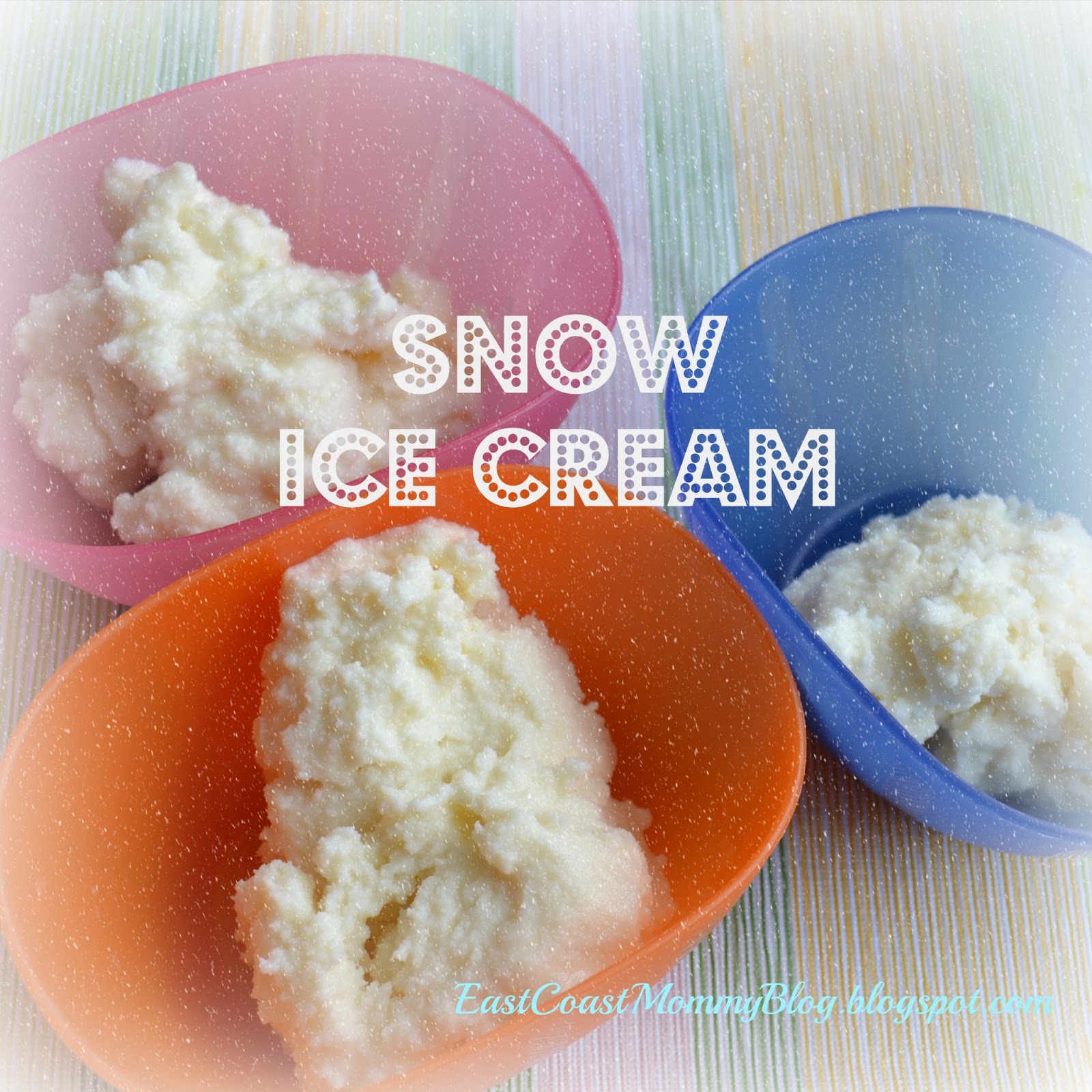East Coast Mommy Snow Ice Cream