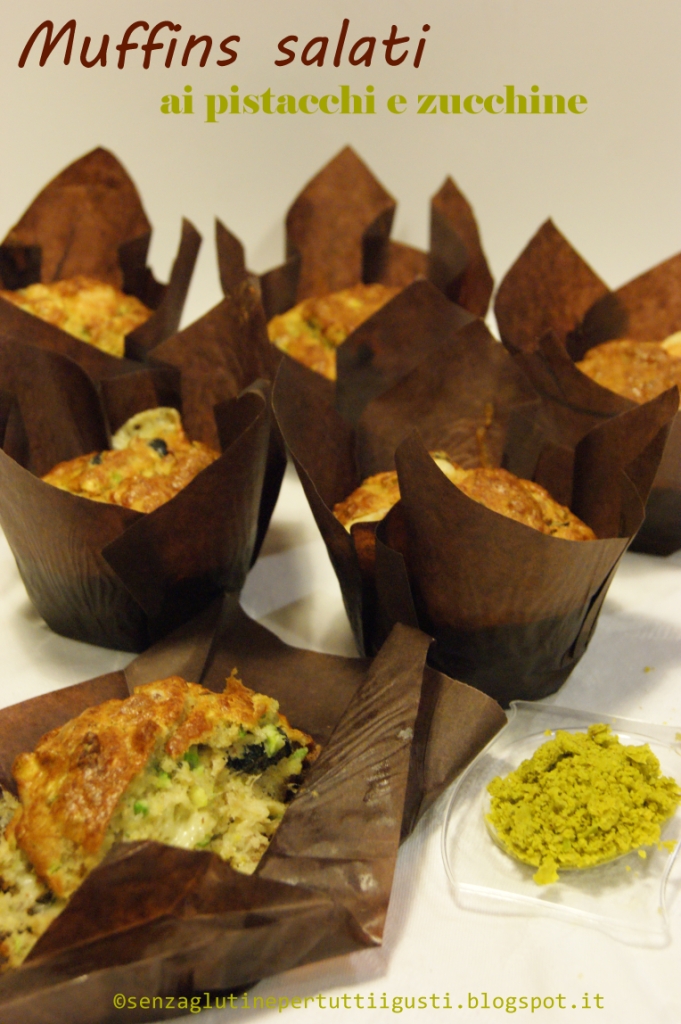 muffins salati senza glutine al pistacchio e zucchine per il 100% gluten free (fri)day!