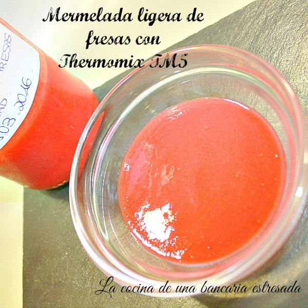 Receta de mermelada ligera de fresas con Thermomix TM5
