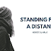 Standing from a Distance