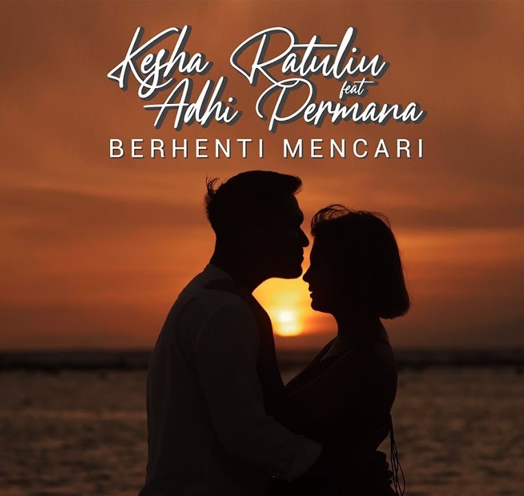Lirik Lagu Berhenti Mencari Kesha Ratuliu Feat Adhi Permana Blog Mix