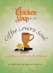 Chicken Soup for the Coffee Lover's Soul