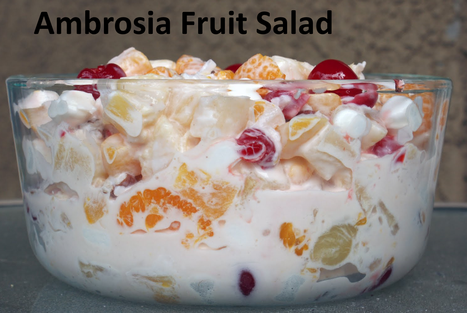 Ambrosia fruit salad Grandmother recipes and cooking