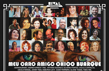 Meu Caro Amigo Chico Buarque no Teatro Rival Petrobras