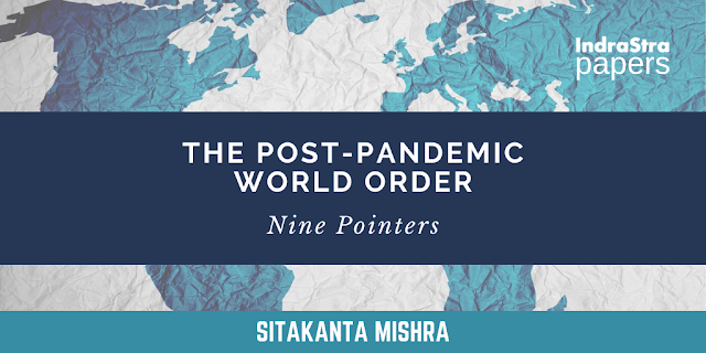 The Post-Pandemic World Order: Nine Pointers