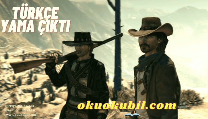 Call Of Juarez Bound In Blood Türkçe Yama Çıktı Mega Silahlar İndir