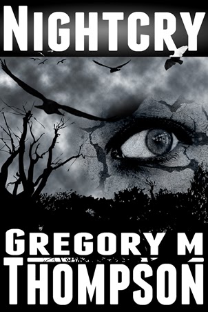 http://www.amazon.com/Nightcry-Gregory-M-Thompson-ebook/dp/B004QOAH9A/