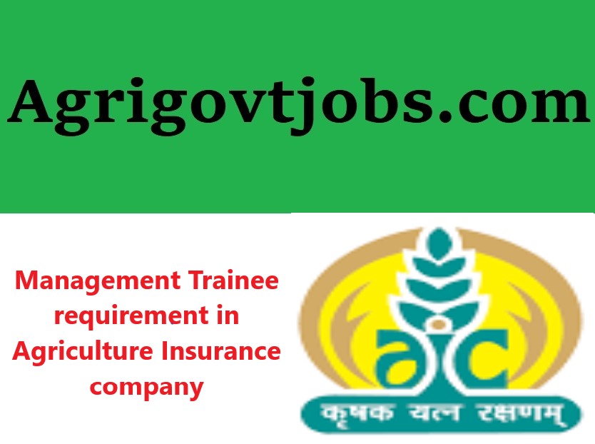 Management Trainee Requirement in AGRICULTURE INSURANCE COMPANY OF