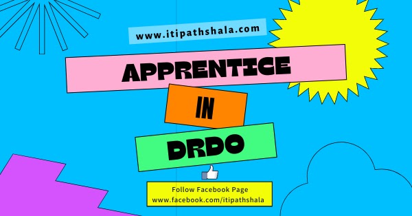 DRDO / IRDE Apprentice Recruitment 2021 By ITI Pathshala