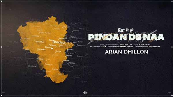 arjan dhillon pindan de naa lyrics